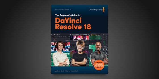 Blackmagic Design’s DaVinci Resolve 18 Training Books Are Here ...