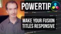 Make Mirrored Fusion Titles That Are Responsive