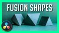 Working with Shapes in Fusion