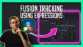 Using Expressions With Fusion’s Tracker