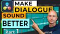 Make Dialogue Sound Better in Fairlight