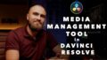 Guide to the Media Management Tool For Saving Space in DaVinci Resolve