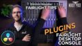 Plugin Control with the Fairlight Desktop Console